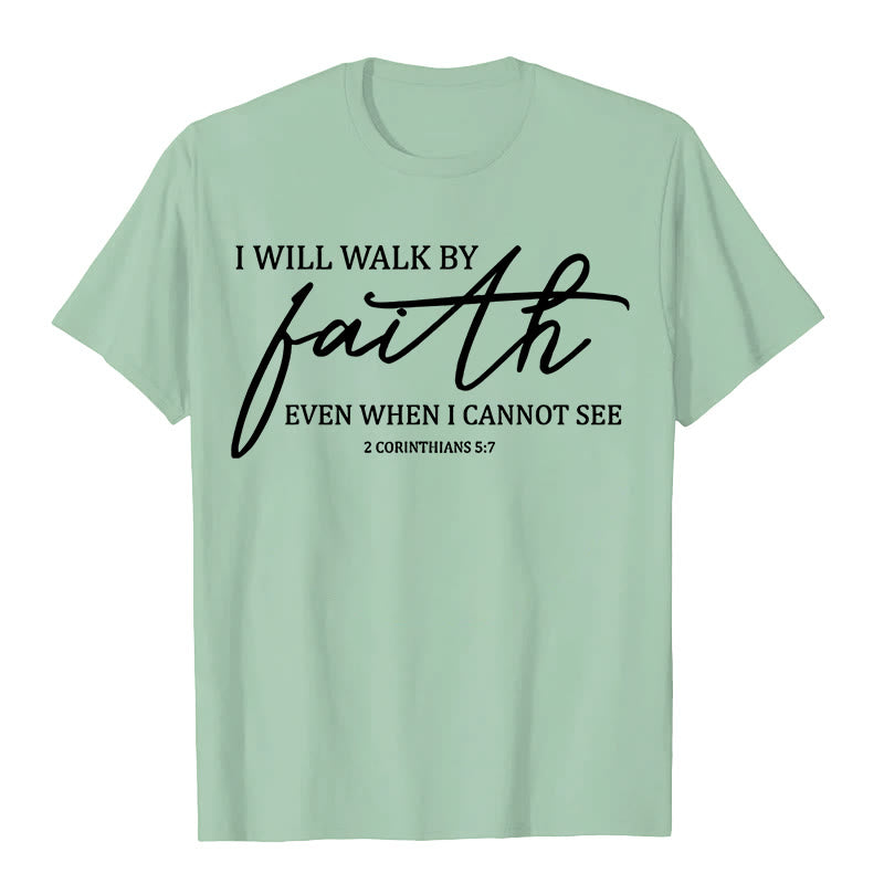 Christianartworkshop I Will Walk By Faith Bible Quote Unisex T-shirt - Light Green - 2XL - image 7