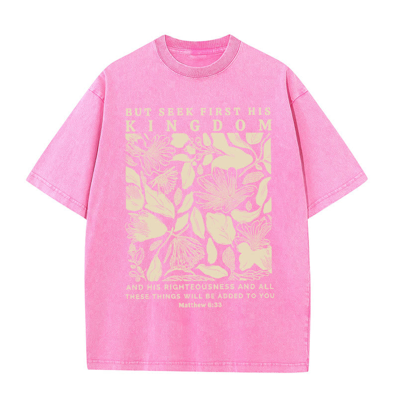 Christianartworkshop But Seek First His Kingdom Unisex Washed T-Shirt - Pink - 5XL - image 10