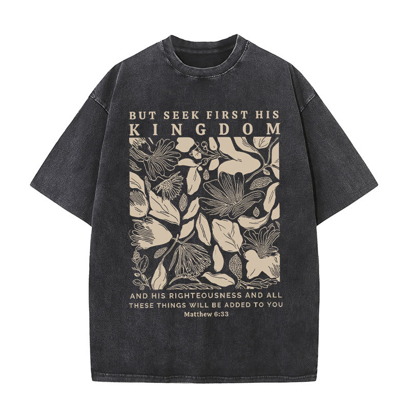 Christianartworkshop But Seek First His Kingdom Unisex Washed T-Shirt - Black - 5XL - image 1