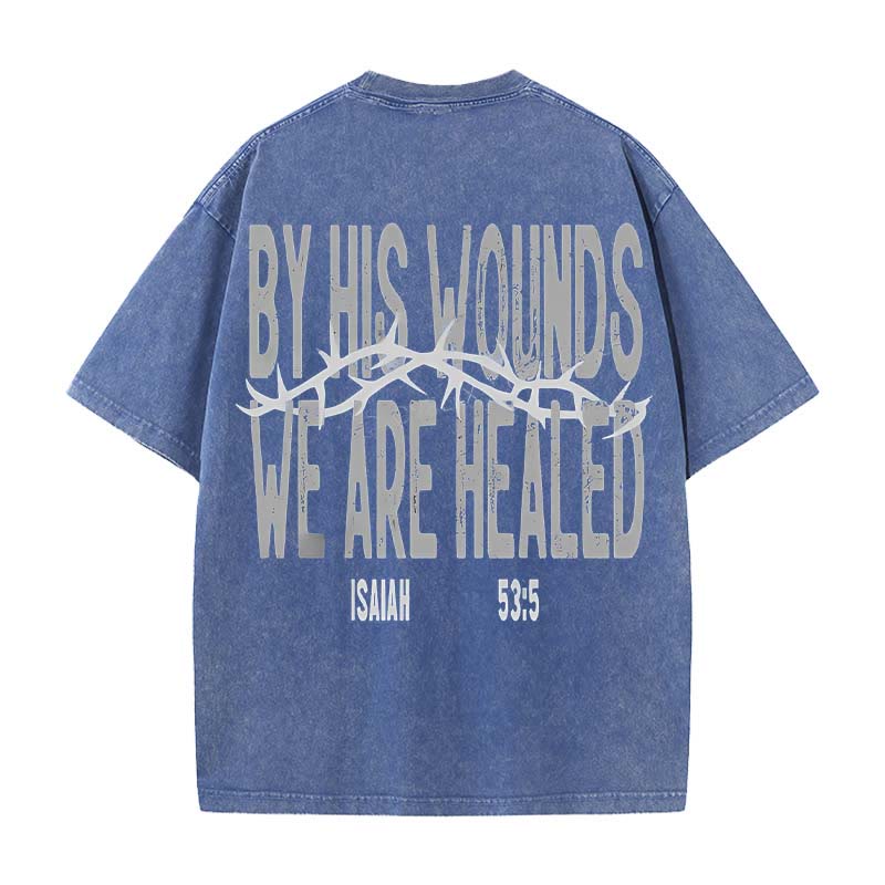 Christianartworkshop By His Wounds We Are Healed Unisex Washed T-Shirt - Blue - 5XL - image 1