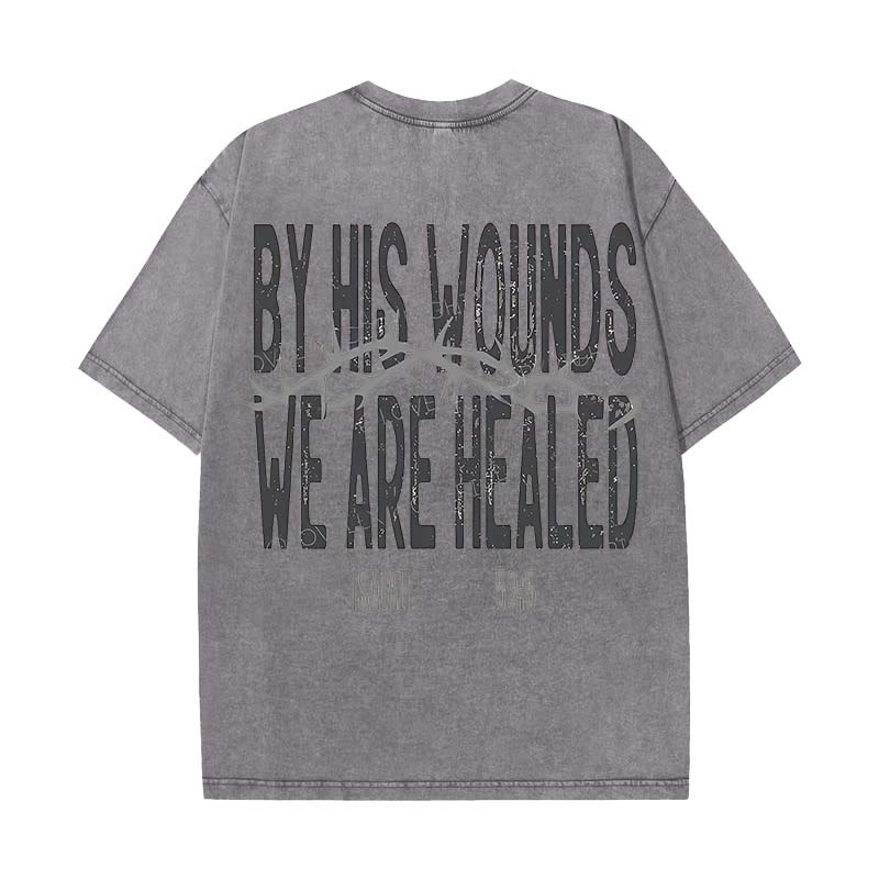Christianartworkshop By His Wounds We Are Healed Unisex Washed T-Shirt - Grey - 5XL - image 15