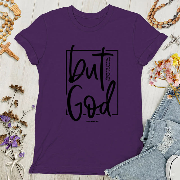 Christianartworkshop Inspirational 'But God' Graphic Women's T-shirt