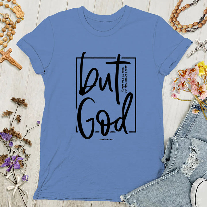 Christianartworkshop Inspirational 'But God' Graphic Women's T-shirt