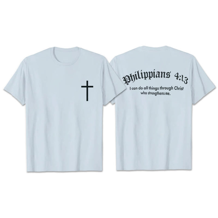 Christianartworkshop Philippians 4:13 "I Can Do All Things" Strength T-Shirt