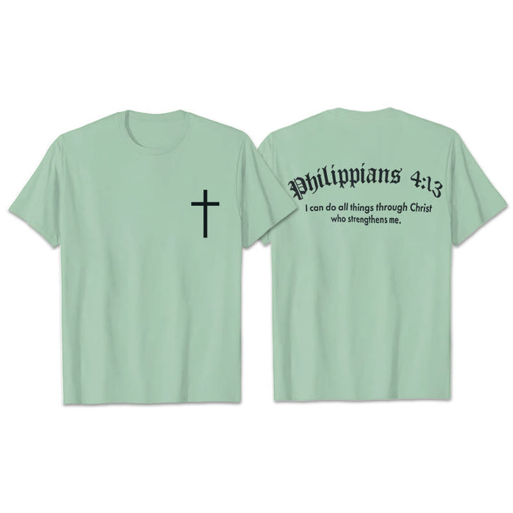 Christianartworkshop Philippians 4:13 "I Can Do All Things" Strength T-Shirt