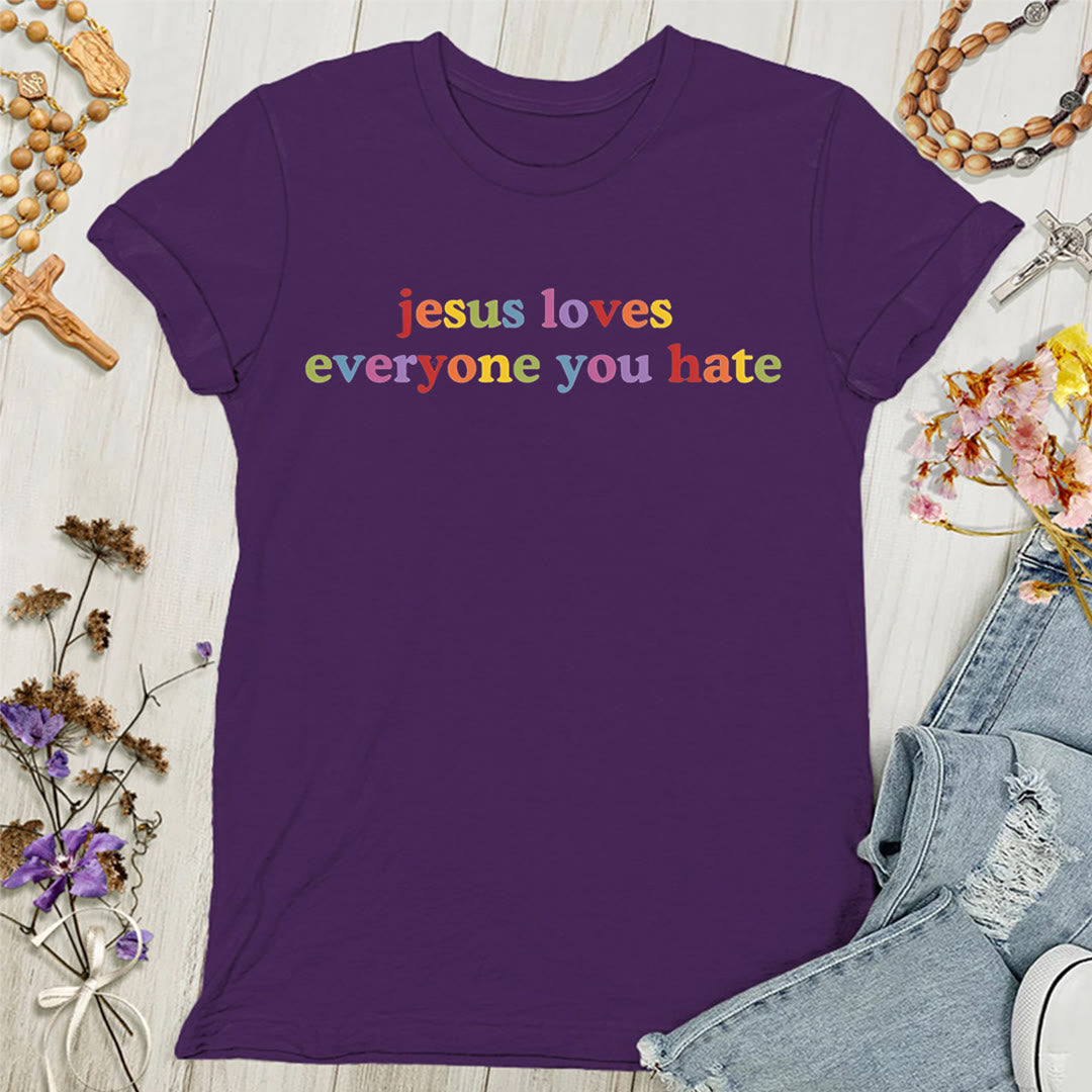 Christianartworkshop Jesus Loves Everyone You Hate Women's T-shirt - Purple - 4XL - image 9