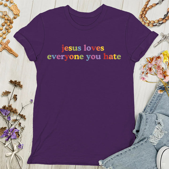 Christianartworkshop Jesus Loves Everyone You Hate Women's T-shirt - Purple - 4XL - image 9
