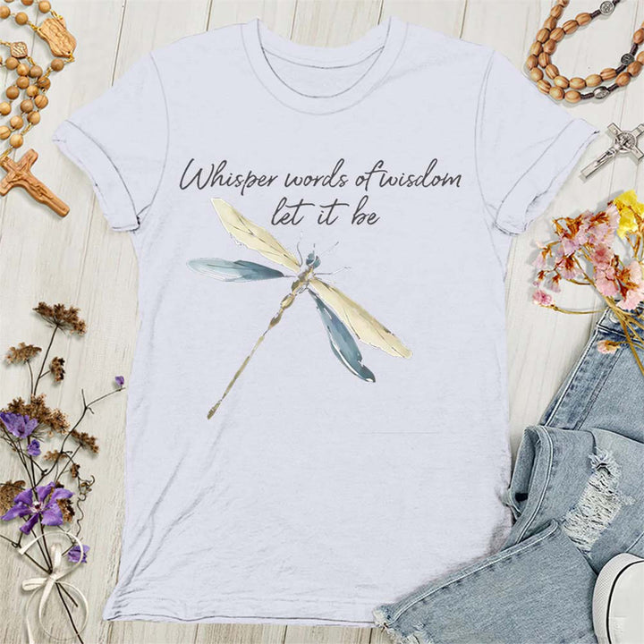 Christianartworkshop Whisper Words of Wisdom Let It Be Dragonfly Women's T-shirt - White - 4XL - image 4