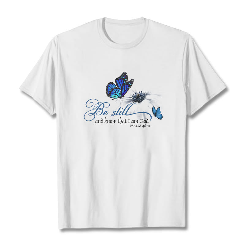 Christianartworkshop Be Still and Know God Bible Verse with Butterfly Unisex T-shirt - White - 2XL - image 5