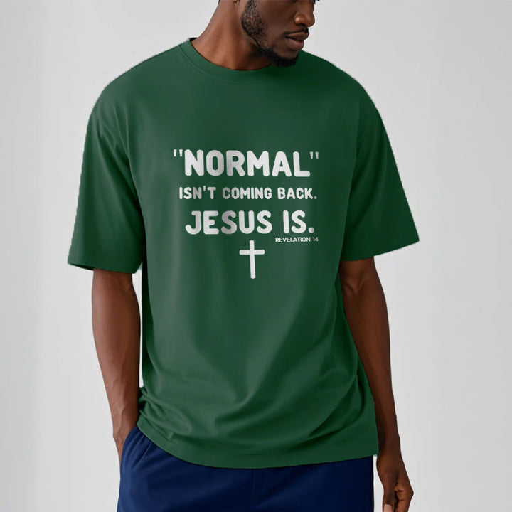 Christianartworkshop Normal Isn't Coming Back Jesus Is Bold Faith Statement Unisex T-shirt - image 10
