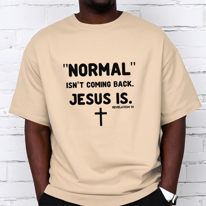 Christianartworkshop Normal Isn't Coming Back Jesus Is Bold Faith Statement Unisex T-shirt - image 11
