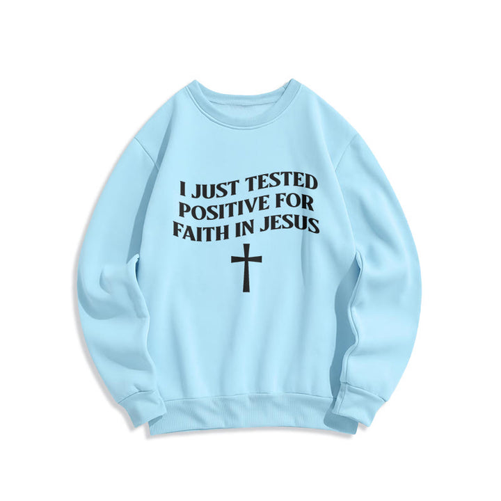 Christianartworkshop I Just Tested Positive For Faith In Jesus Cross Fleece Lined Polyester Sweatshirt - Blue - 2XL - image 6