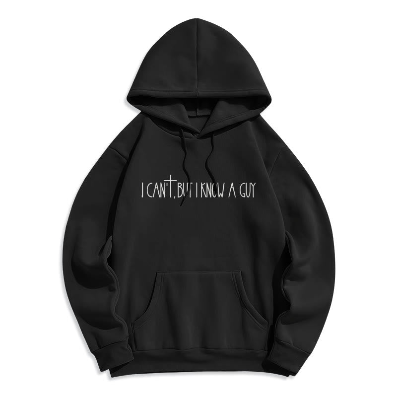 Christianartworkshop Faith Slogan I Can't, But I Know A Guy with Cross Fleece Lined Polyester Hoodie - Black - 2XL - image 5