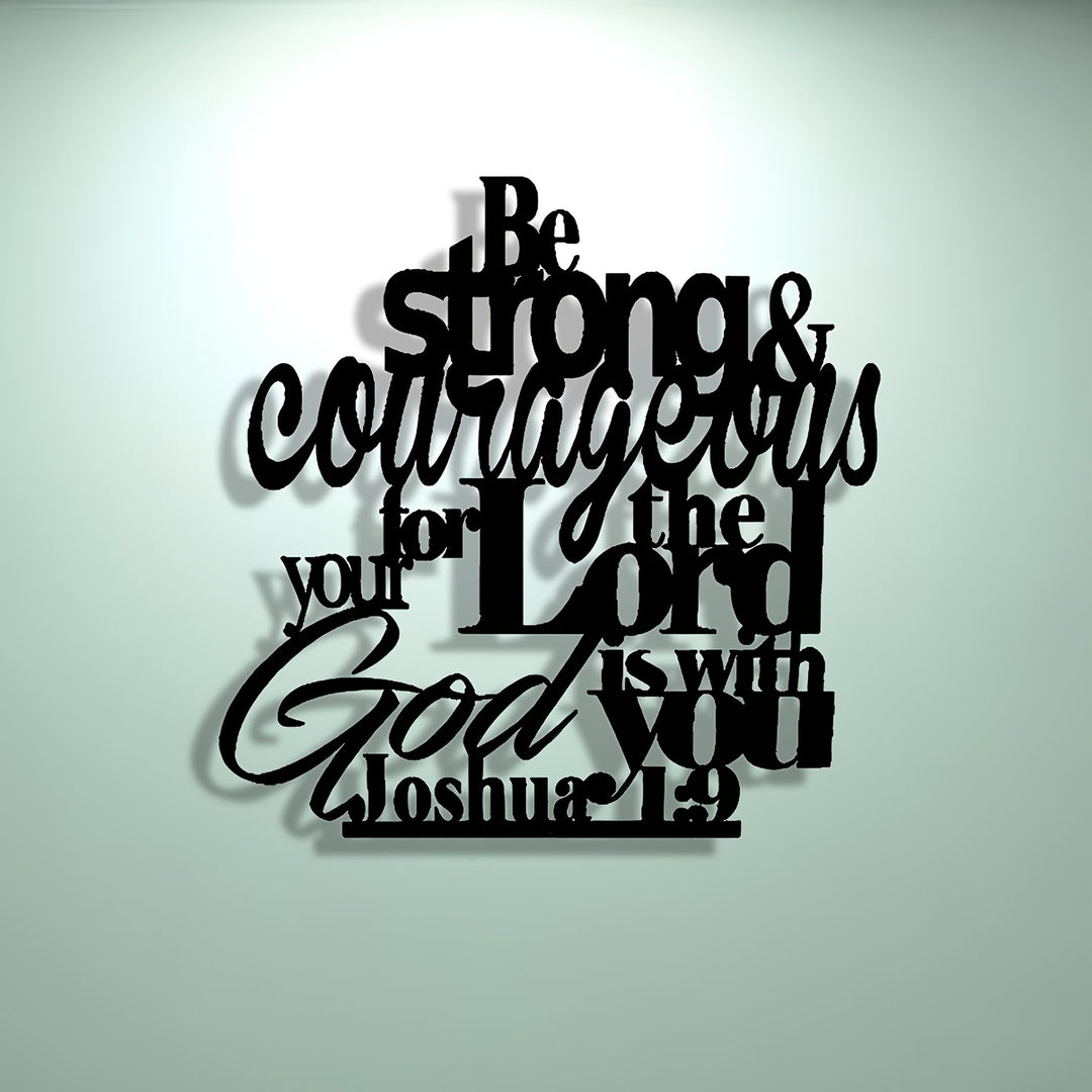 Christianartworkshop Be Strong and Courageous Metal Wall Decor: Joshua 1:9 Scripture Sign - image 8