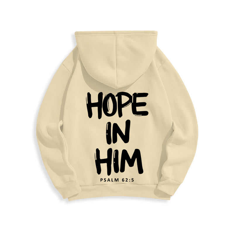 Christianartworkshop Hope in Him Psalm 62:5 Fleece Lined Polyester Hoodie: His Hope in Every Wear - image 6