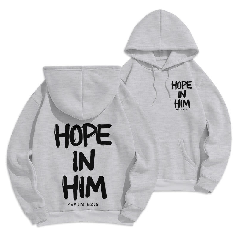 Christianartworkshop Hope in Him Psalm 62:5 Fleece Lined Polyester Hoodie: His Hope in Every Wear - Grey - 2XL - image 19