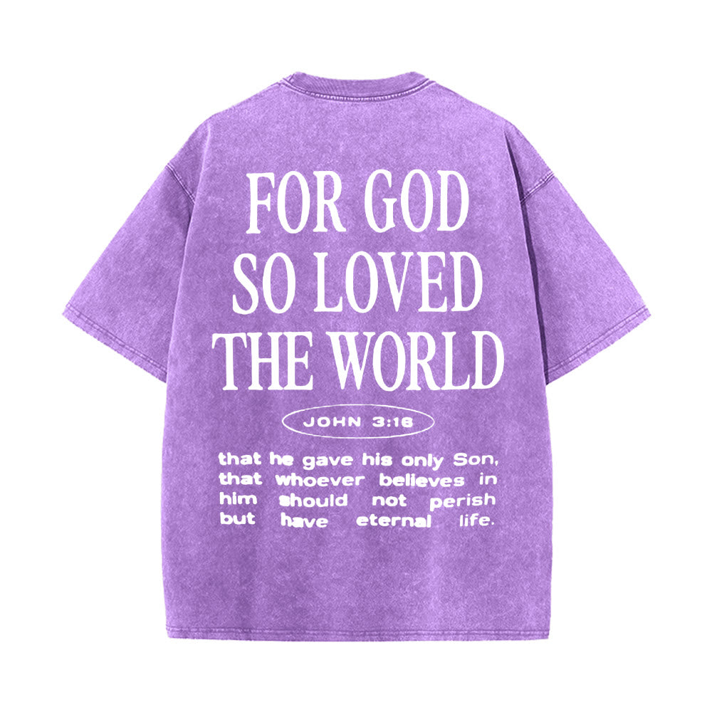 Christianartworkshop "For God So Loved the World" Unisex Washed T-Shirt - image 23