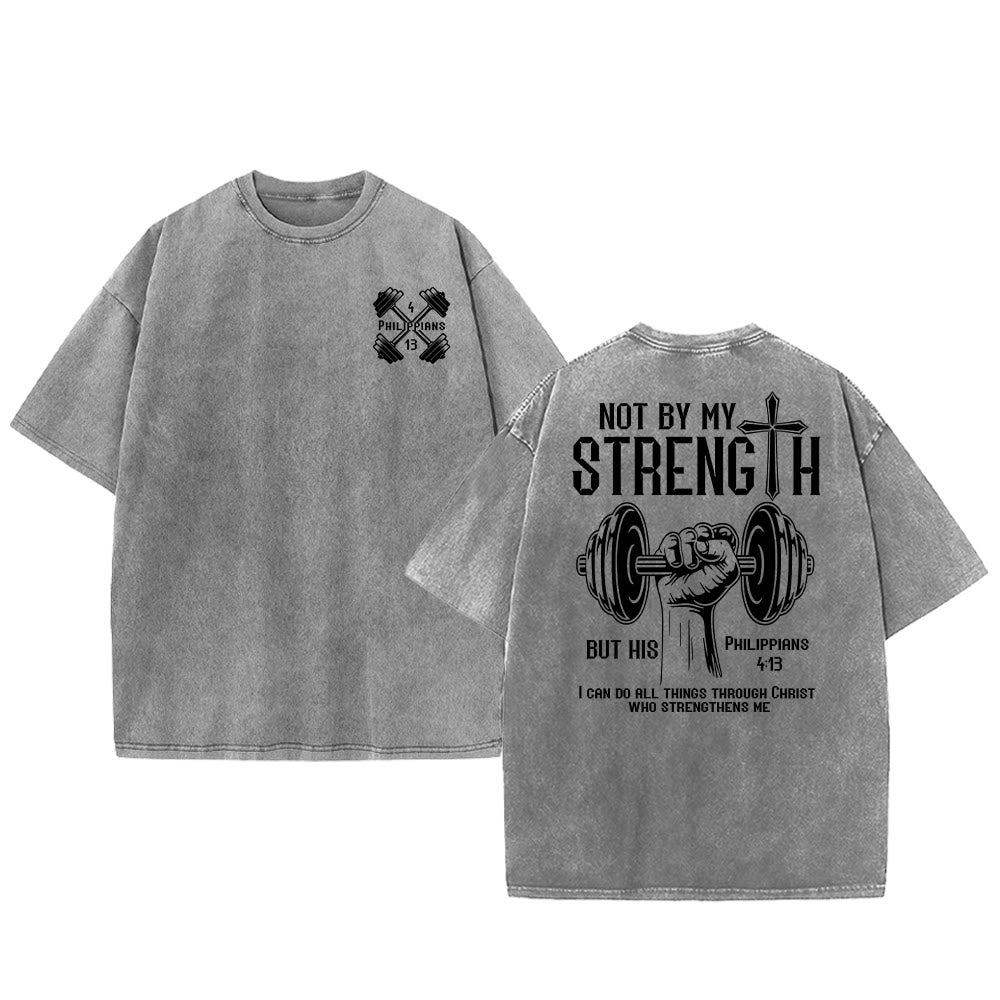 Christianartworkshop Not By My Strength, But His Unisex Washed T-Shirt - Grey - 5XL - image 9