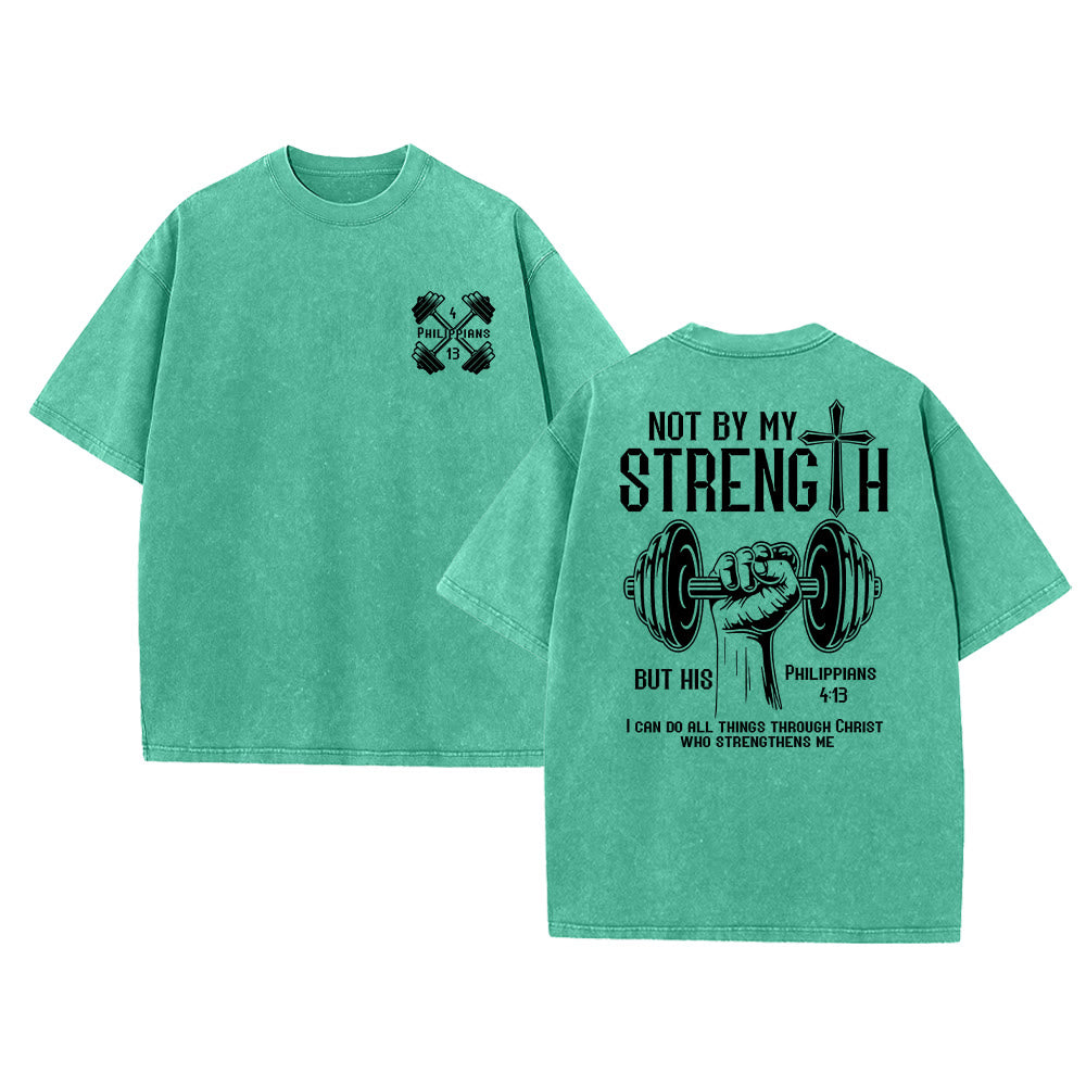Christianartworkshop Not By My Strength, But His Unisex Washed T-Shirt - Green - 5XL - image 22