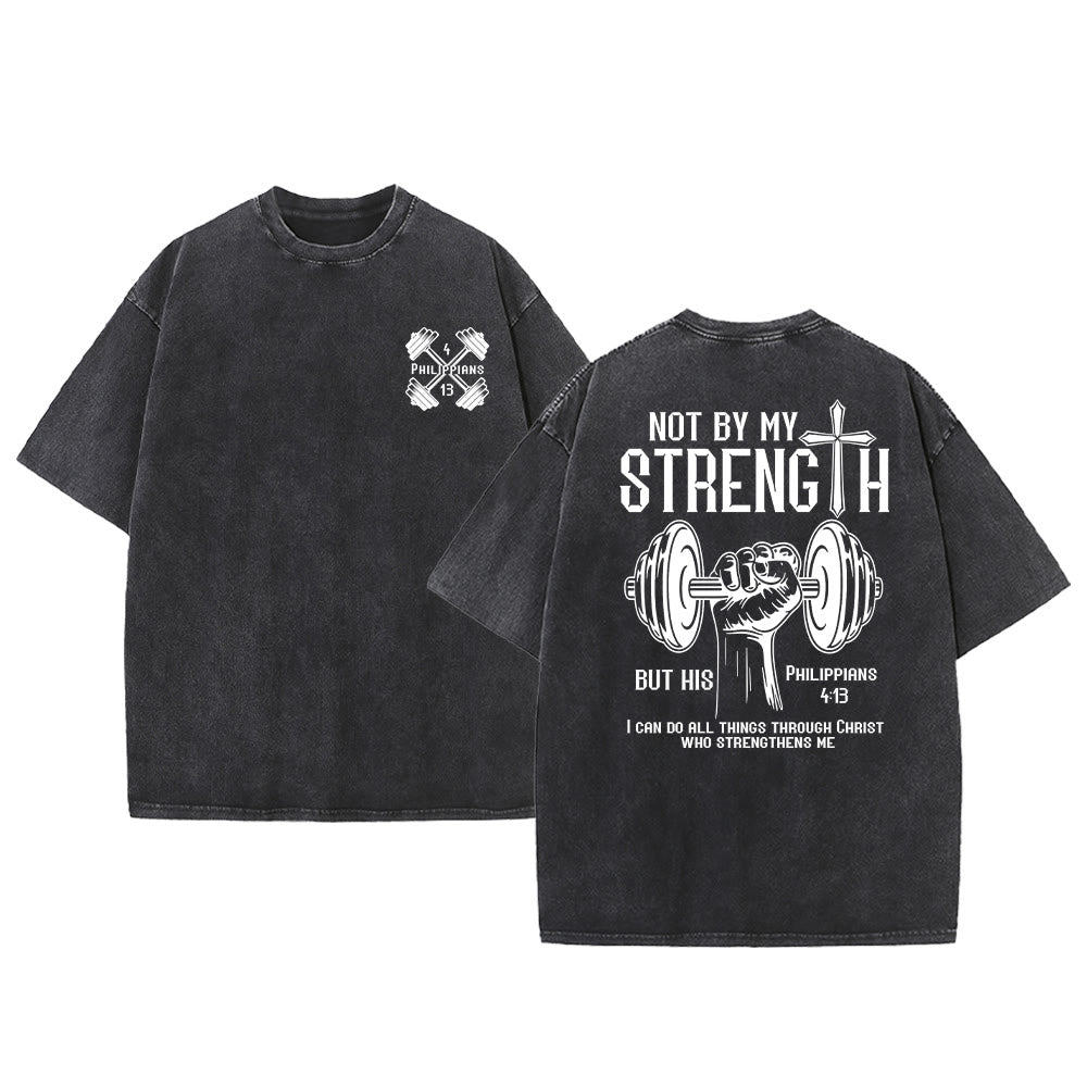 Christianartworkshop Not By My Strength, But His Unisex Washed T-Shirt - Black - 5XL - image 4