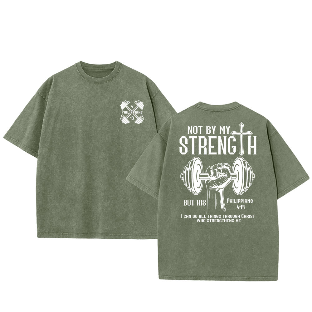 Christianartworkshop Not By My Strength, But His Unisex Washed T-Shirt - Army Green - 5XL - image 25