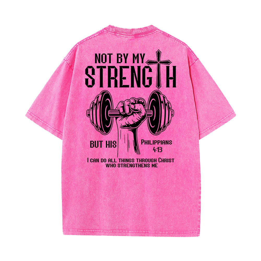 Christianartworkshop Not By My Strength, But His Unisex Washed T-Shirt - image 21