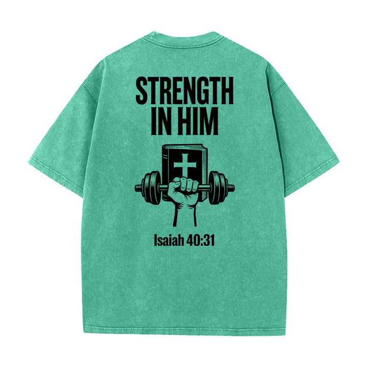 Christianartworkshop Strength in Him Isaiah 40:31 Graphic Unisex Washed T-Shirt - image 21