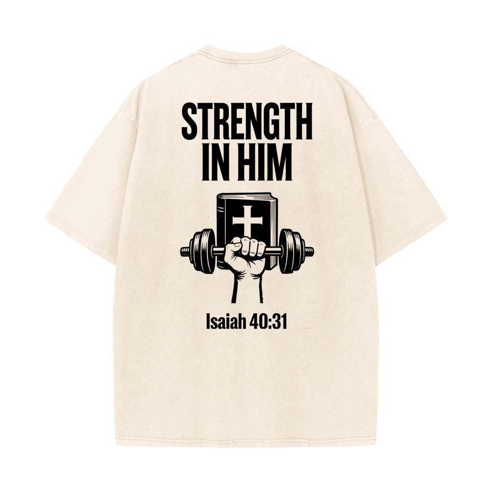 Christianartworkshop Strength in Him Isaiah 40:31 Graphic Unisex Washed T-Shirt - image 5