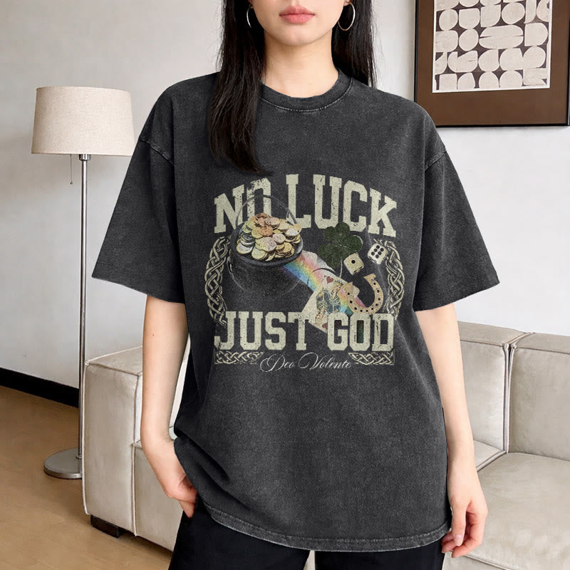 Christianartworkshop No Luck Just God St. Patrick’s Day Unisex Washed T-Shirt - image 1