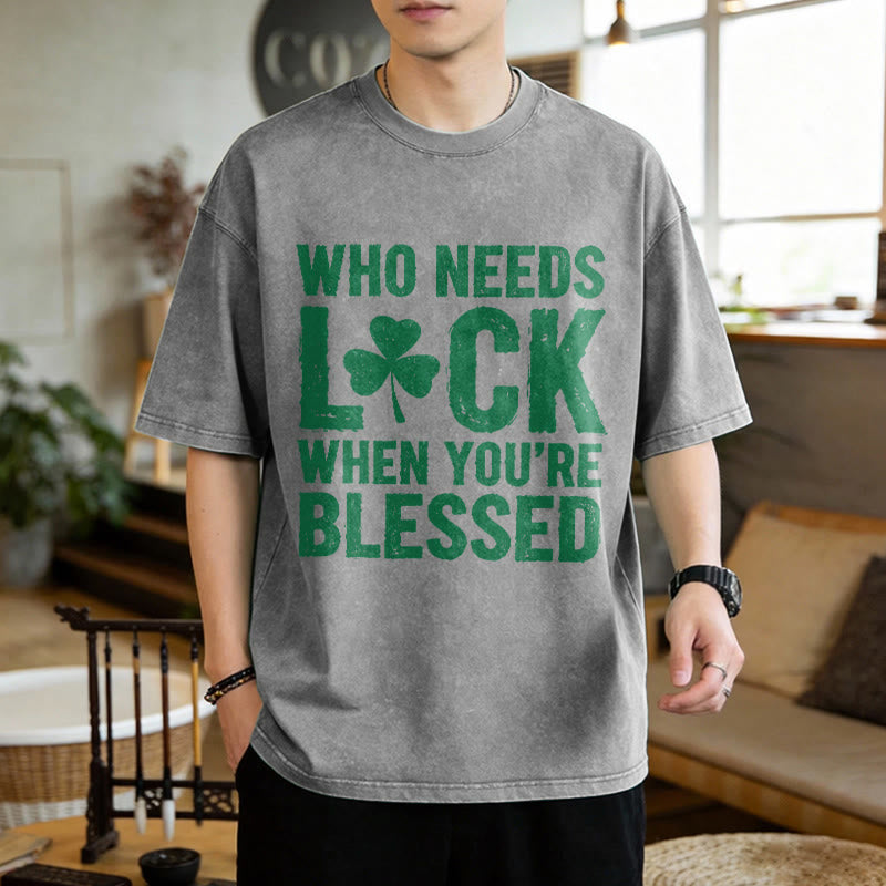 Christianartworkshop Who Needs Luck When You're Blessed Shamrock Unisex Washed T-Shirt - image 1