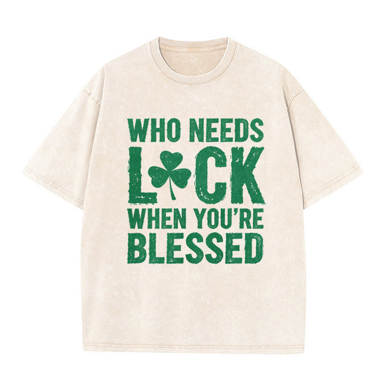 Christianartworkshop Who Needs Luck When You're Blessed Shamrock Unisex Washed T-Shirt - Beige - 5XL - image 6