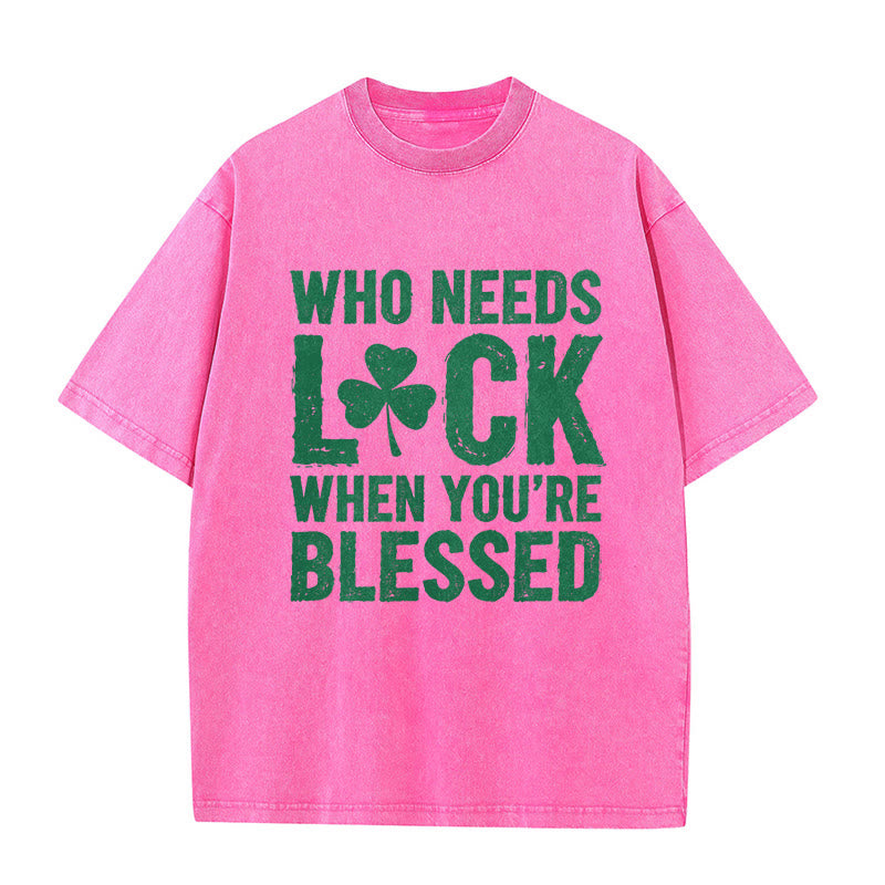 Christianartworkshop Who Needs Luck When You're Blessed Shamrock Unisex Washed T-Shirt - Pink - 5XL - image 9