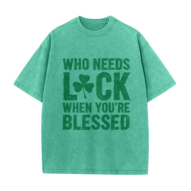Christianartworkshop Who Needs Luck When You're Blessed Shamrock Unisex Washed T-Shirt - Green - 5XL - image 4