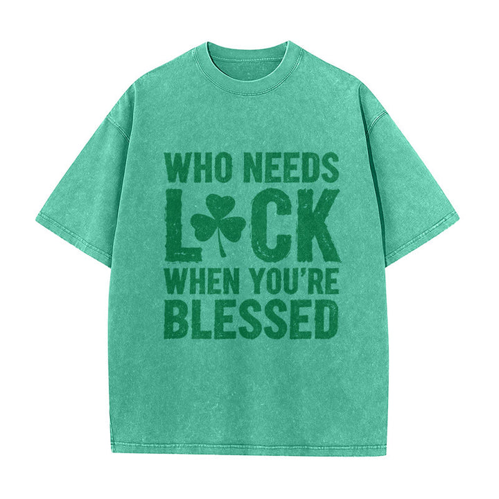 Christianartworkshop Who Needs Luck When You're Blessed Shamrock Unisex Washed T-Shirt - Green - 5XL - image 5