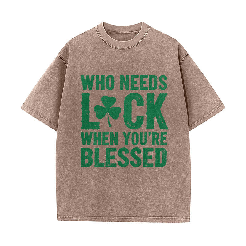 Christianartworkshop Who Needs Luck When You're Blessed Shamrock Unisex Washed T-Shirt - Brown - 5XL - image 6