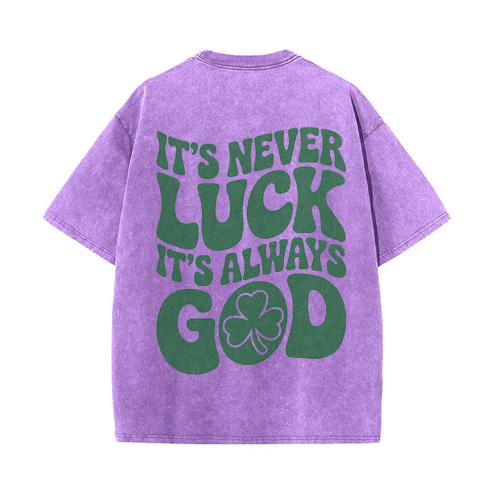 Christianartworkshop It's Never Luck It's Always God Jesus Unisex Washed T-Shirt - image 16