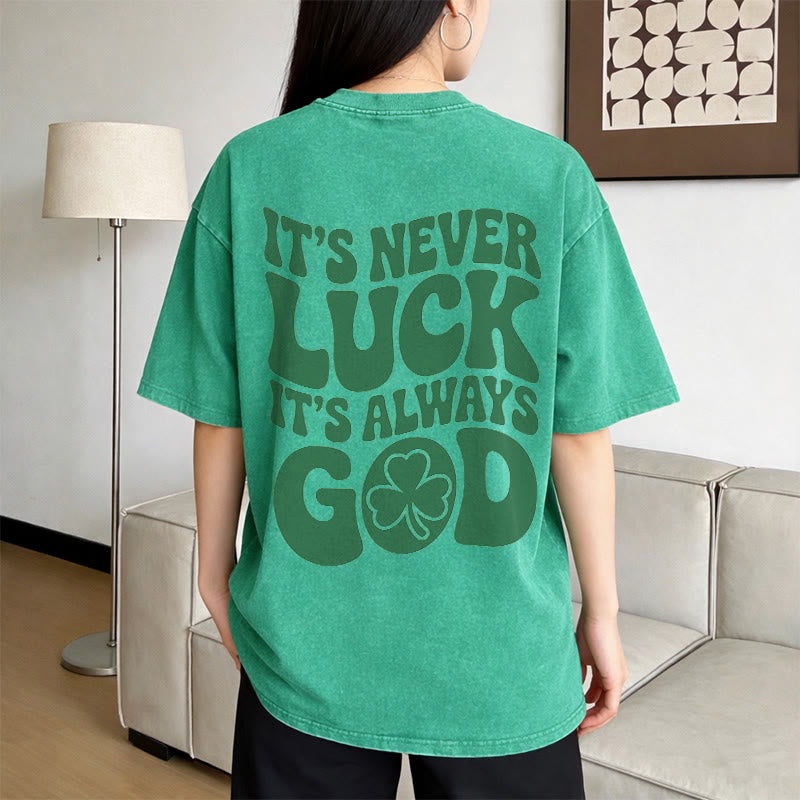 Christianartworkshop It's Never Luck It's Always God Jesus Unisex Washed T-Shirt - image 5