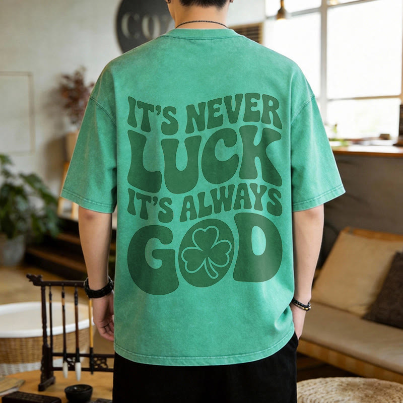 Christianartworkshop It's Never Luck It's Always God Jesus Unisex Washed T-Shirt - image 3