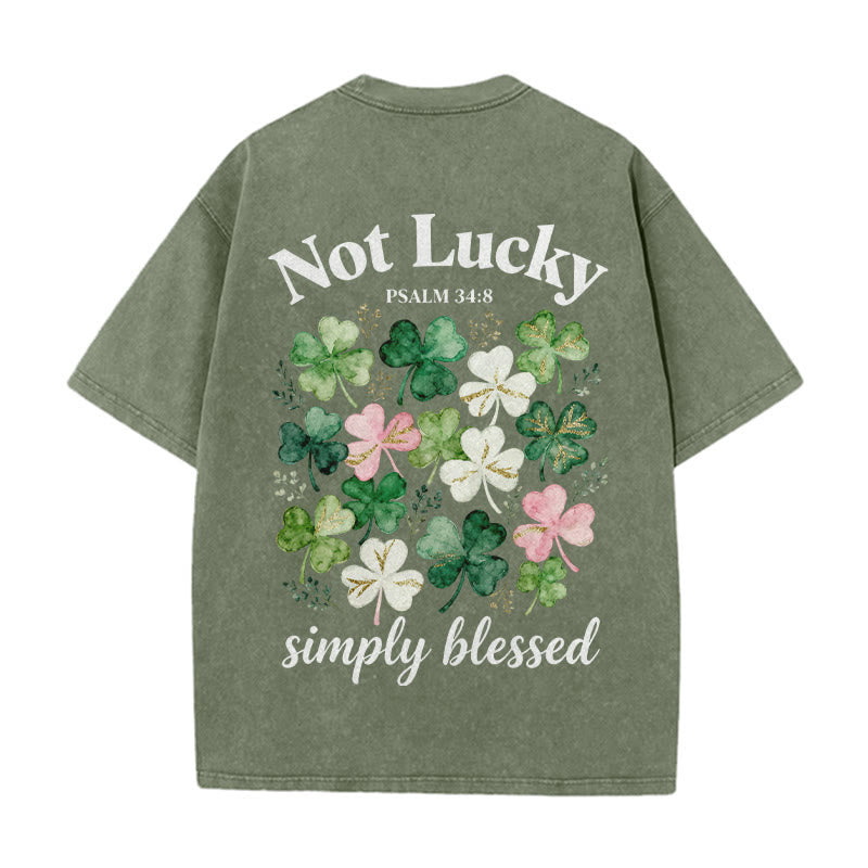 Christianartworkshop Not Lucky Simply Blessed Psalm 34:8 Unisex Washed T-Shirt - image 0