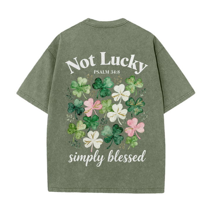 Christianartworkshop Not Lucky Simply Blessed Psalm 34:8 Unisex Washed T-Shirt - image 0