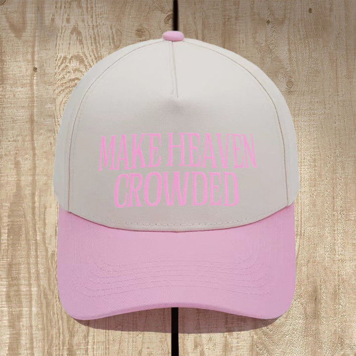 Christianartworkshop Make Heaven Crowded Structured Baseball Cap: Wear the Mission of the Gospel - Pink - image 4
