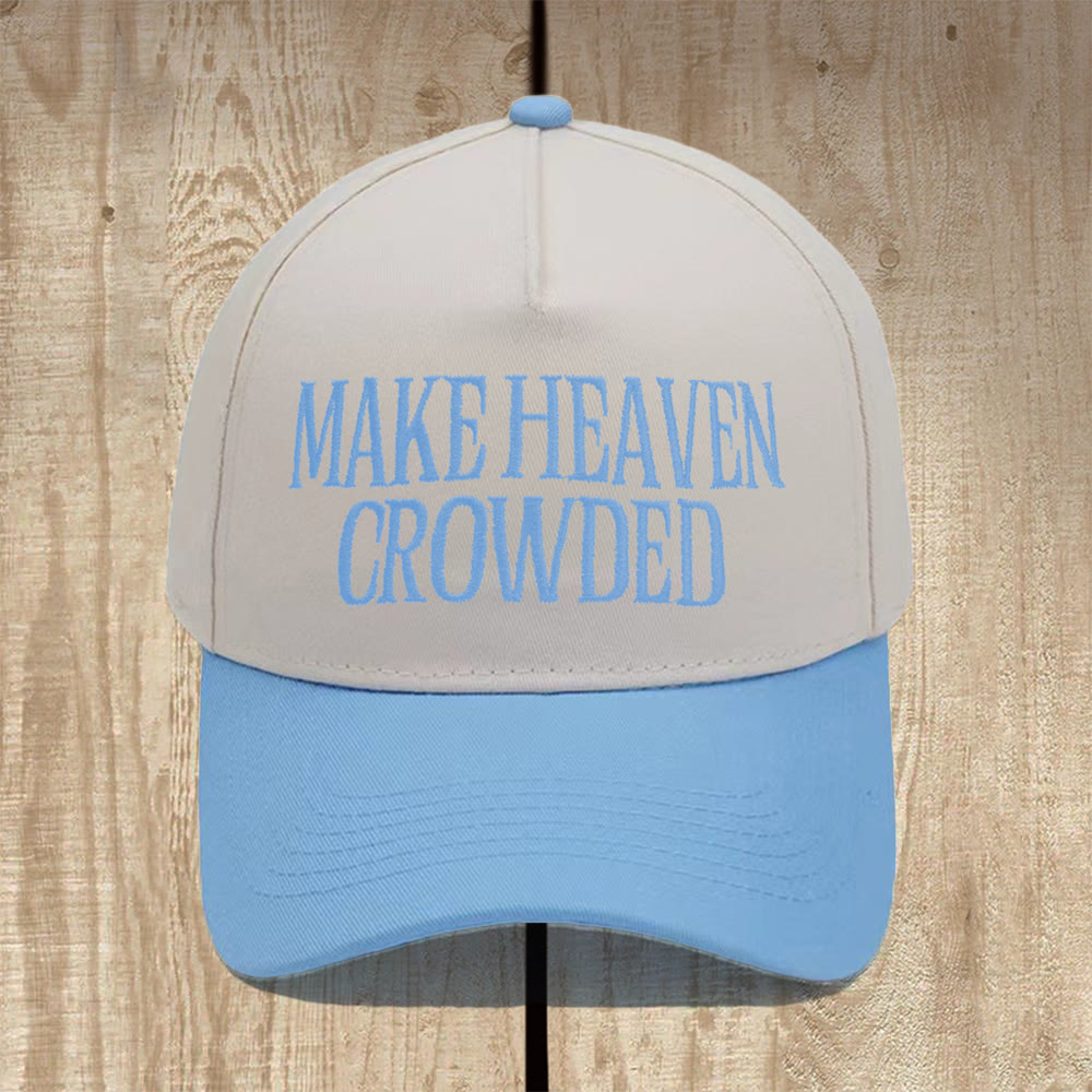 Christianartworkshop Make Heaven Crowded Structured Baseball Cap: Wear the Mission of the Gospel - Sky Blue - image 13