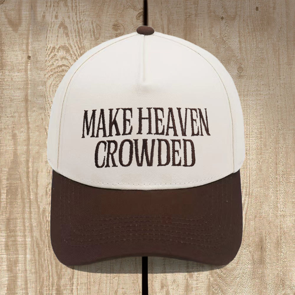 Christianartworkshop Make Heaven Crowded Structured Baseball Cap: Wear the Mission of the Gospel - Coffee - image 10