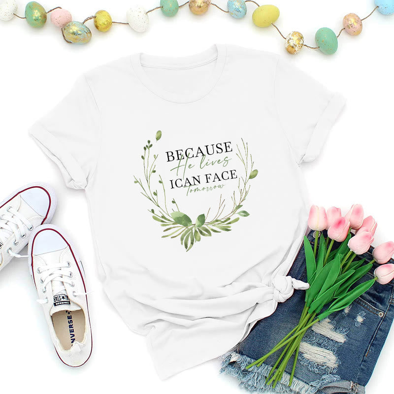 Christianartworkshop Because He Lives Greenery Wreath Premium T-Shirt - White - 2XL - image 0