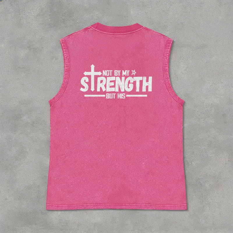 Christianartworkshop Not By My Strength But His Faith Statement Unisex Washed Tank Top - image 33