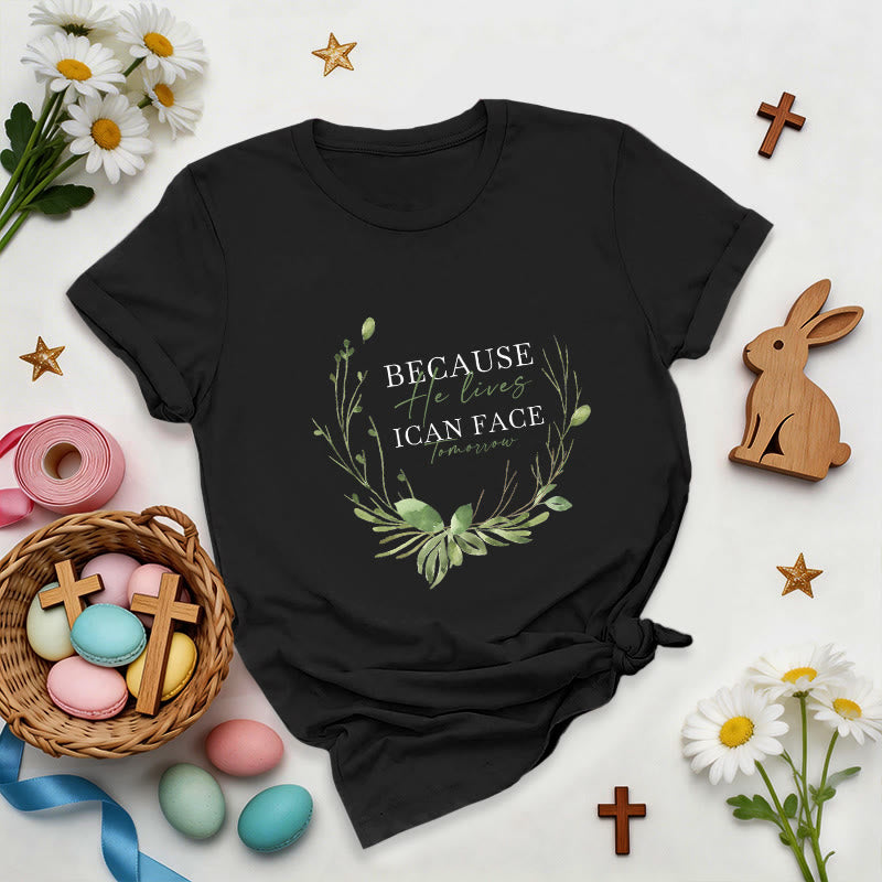 Christianartworkshop Because He Lives Greenery Wreath Premium T-Shirt - Black - 2XL - image 1