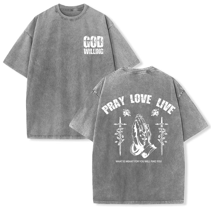 Christianartworkshop God Willing Pray Love Live Unisex Washed T-Shirt - Grey - 5XL - image 6