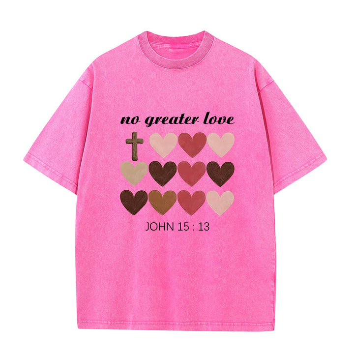 Christianartworkshop No Greater Love John 15:13 Cross Hearts Unisex Washed T-Shirt - Pink - 5XL - image 0