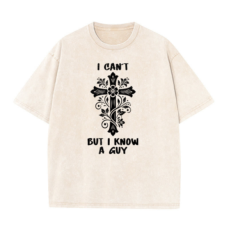 Christianartworkshop I Can't But I Know A Guy Floral Cross Unisex Washed T-Shirt - Beige - 5XL - image 0