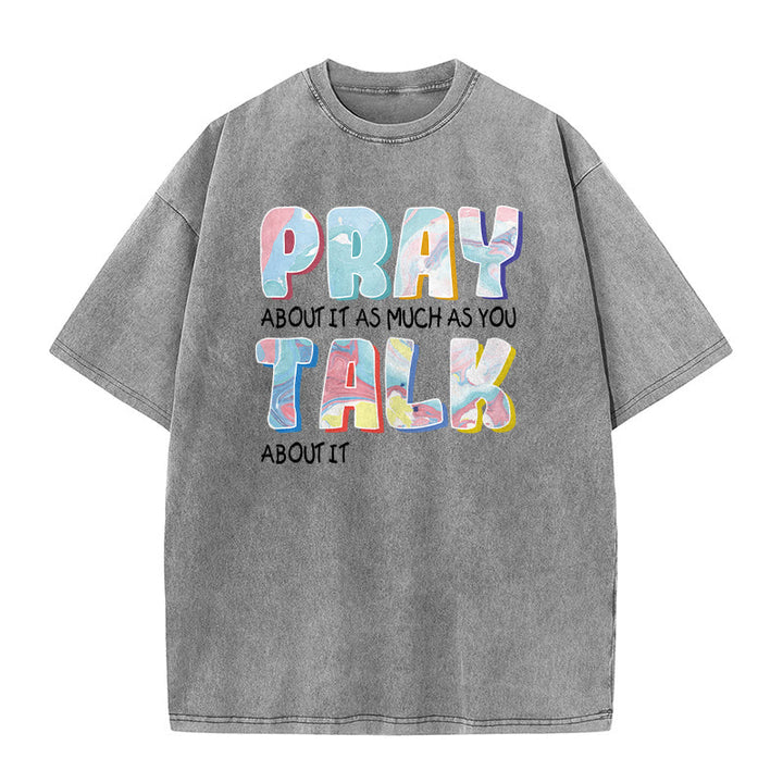 Christianartworkshop Pray About It As Much As You Talk About It Unisex Washed T-Shirt - Grey - 5XL - image 2
